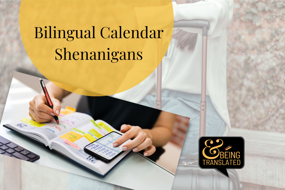 Bilingual Calendar Shenanigans